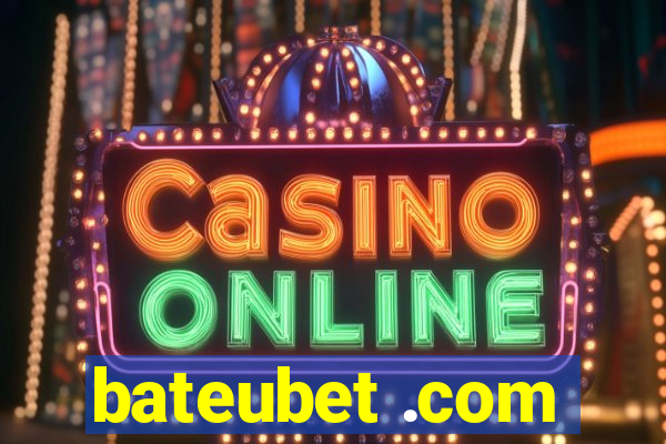 bateubet .com